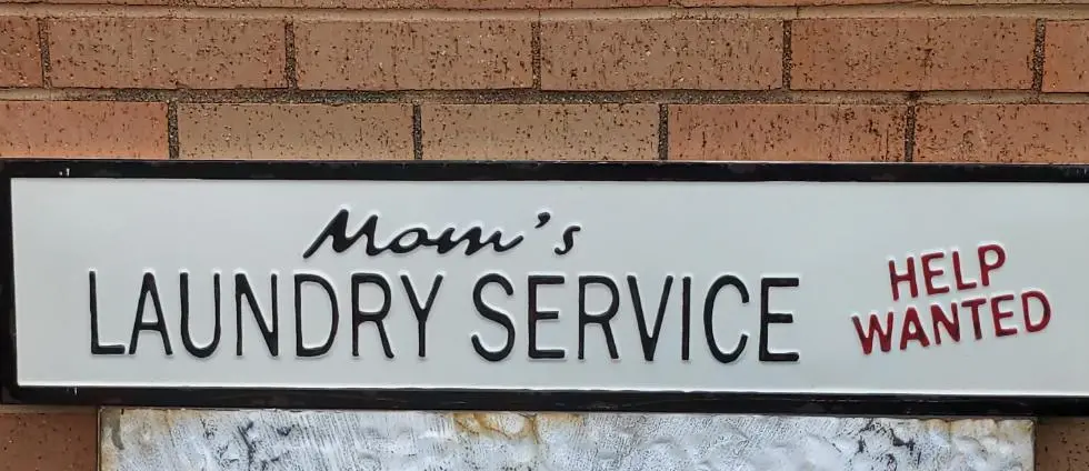 Mom's Laundry Service Sign 1