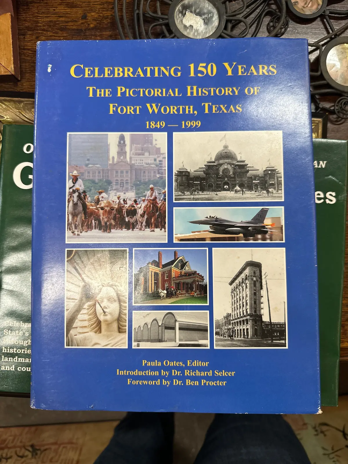 Celebrating 150 Years Fort Worth Book 1