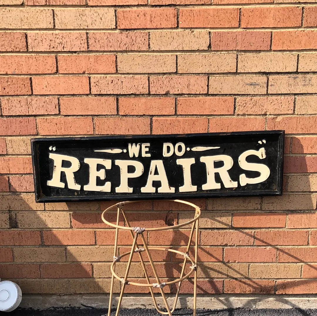 We Do Repairs Tin Sign 1